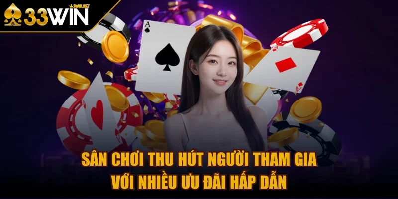 33win-nhieu-uu-dai-hap-dan
