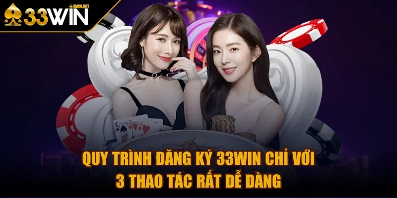 33win-no-hu-quy-trinh-dang-ky